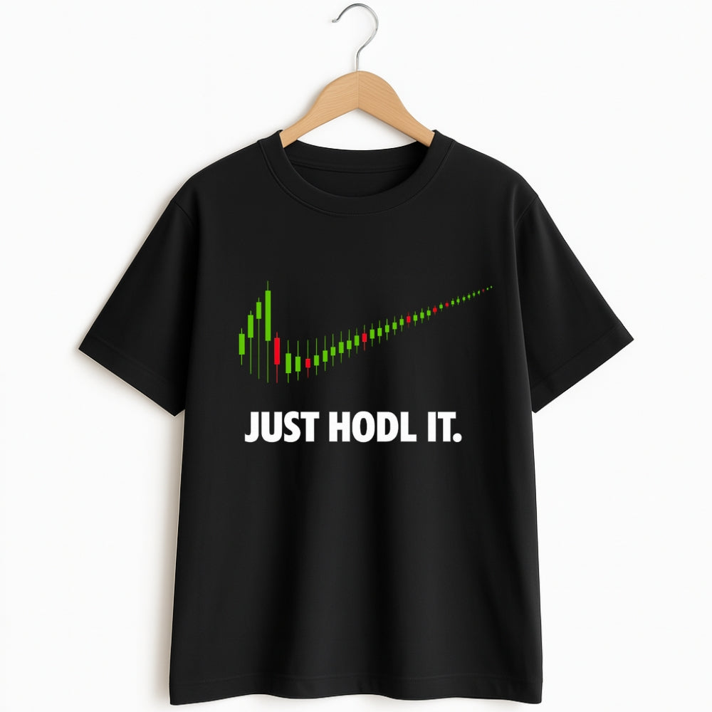Just HODL It. – Trader T Shirt